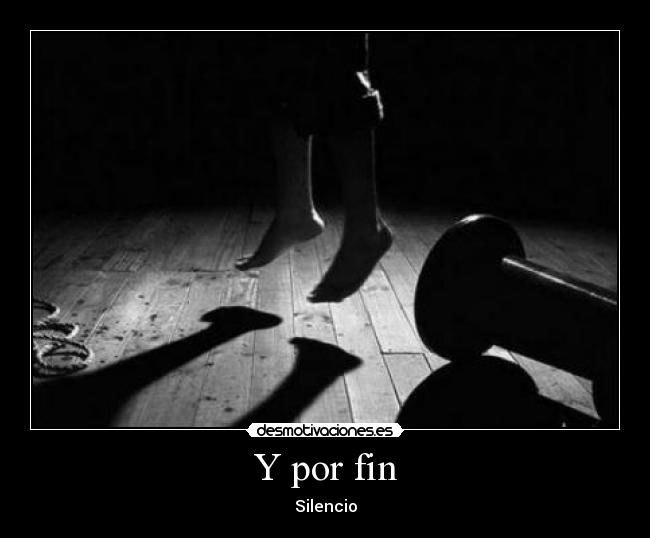 Y por fin - Silencio