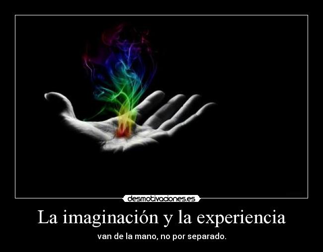 La imaginación y la experiencia -