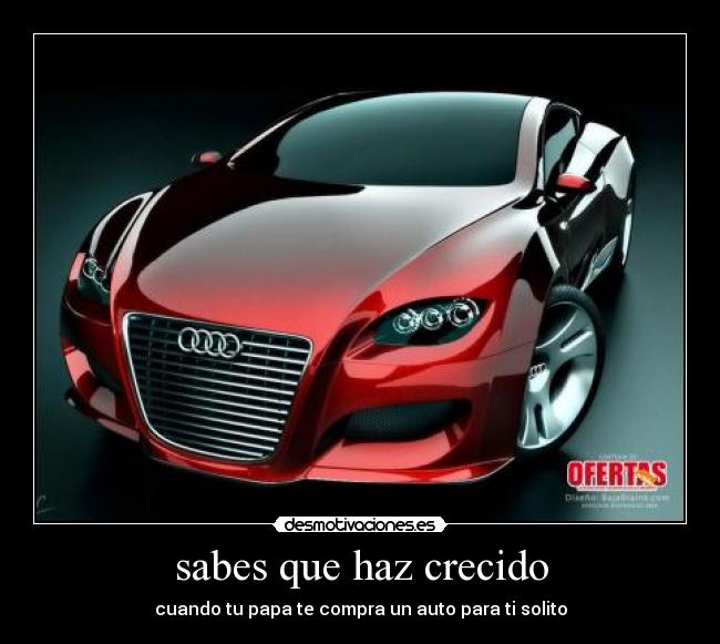 sabes que haz crecido - 