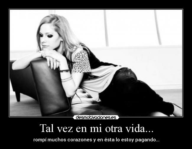 Tal vez en mi otra vida... - 