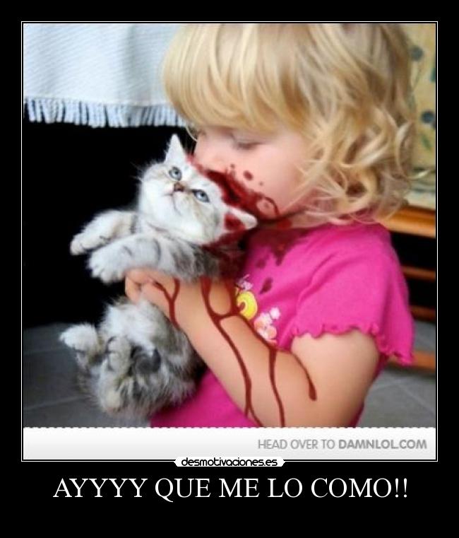 AYYYY QUE ME LO COMO!! - 