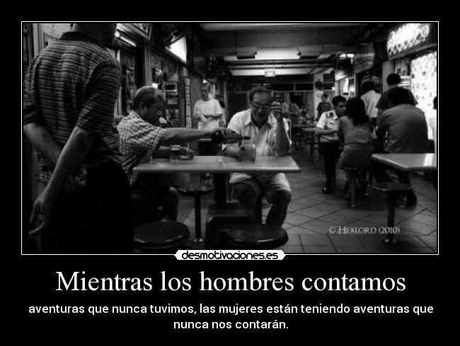 Mientras los hombres contamos - 