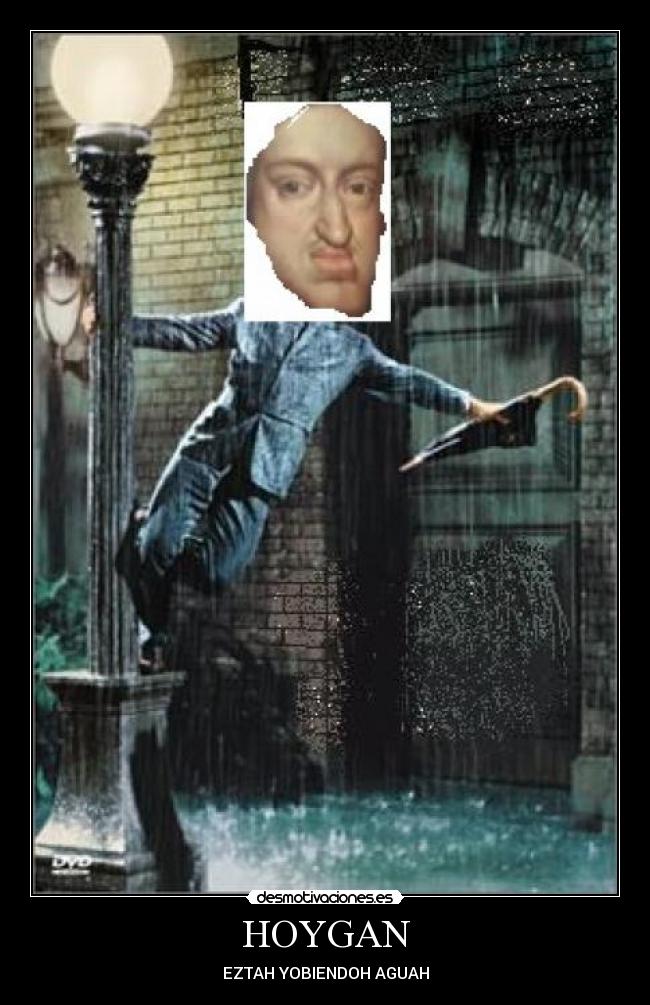 HOYGAN - EZTAH YOBIENDOH AGUAH