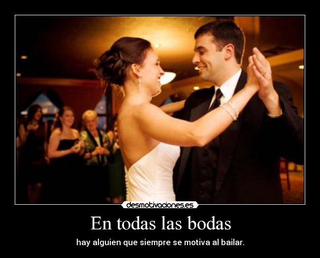 En todas las bodas - 