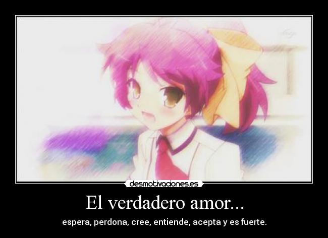 El verdadero amor... -