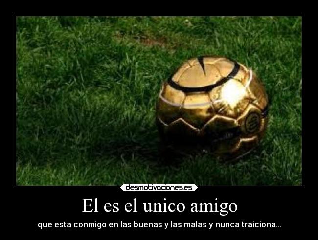 El es el unico amigo - 