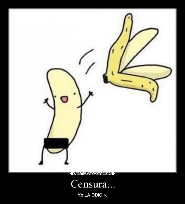 carteles censura banana banananana lamming desmotivaciones