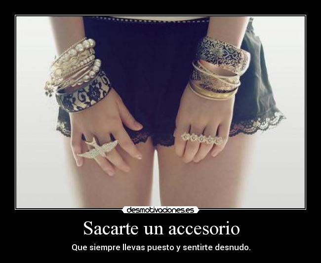 Sacarte un accesorio - 