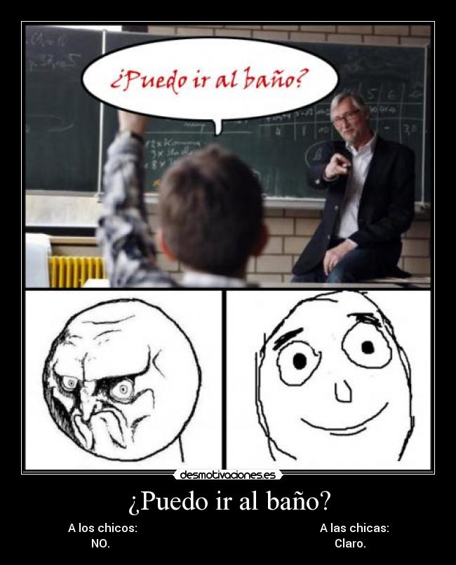 ¿Puedo ir al baño? -