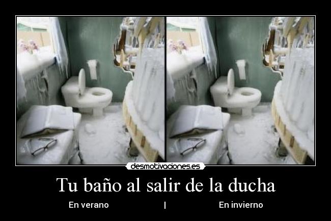 Tu baño al salir de la ducha -
