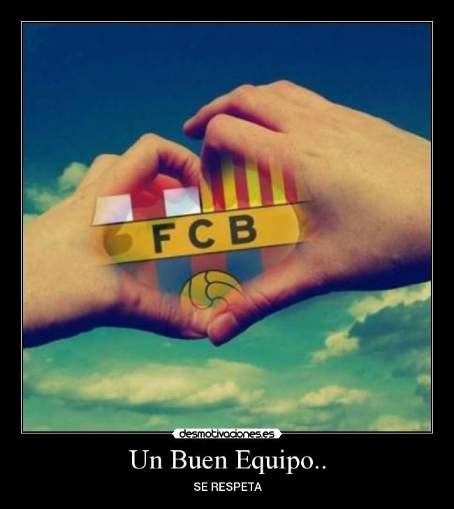 Un Buen Equipo.. -