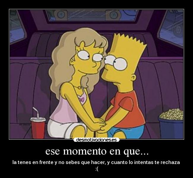 ese momento en que... -