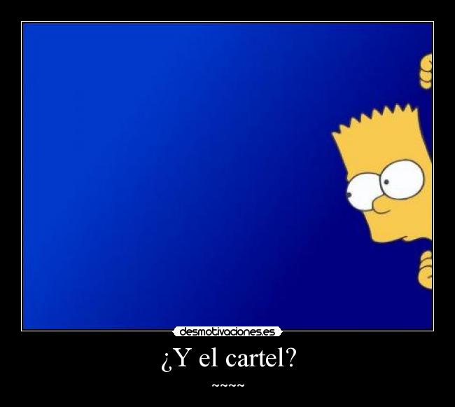 ¿Y el cartel? - 