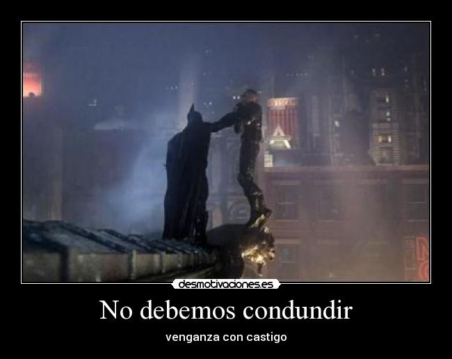 carteles venganza castigo batman walt city desmotivaciones