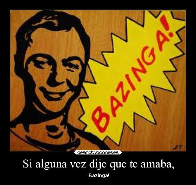 Si alguna vez dije que te amaba, - 