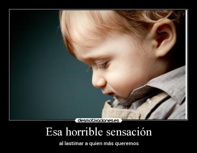 Esa horrible sensación -