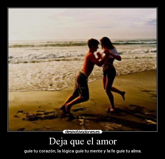 Deja que el amor - 