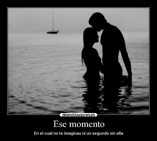 Ese momento - 