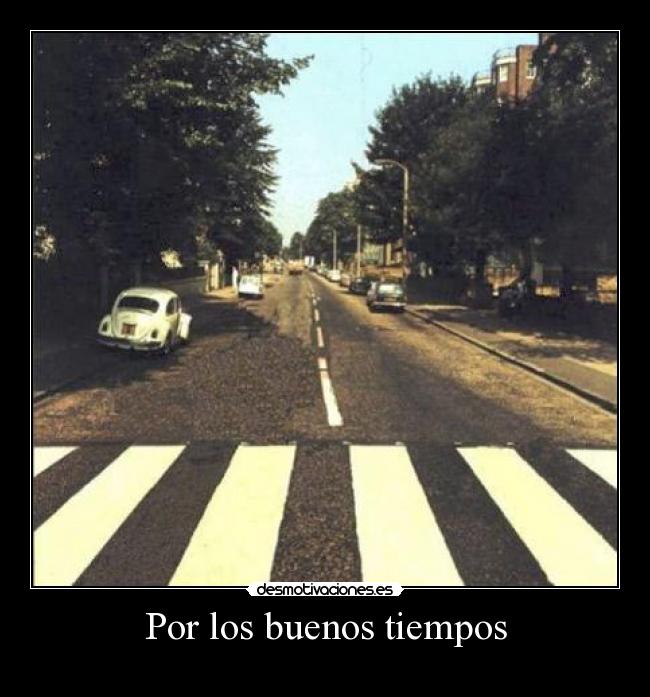Por los buenos tiempos -