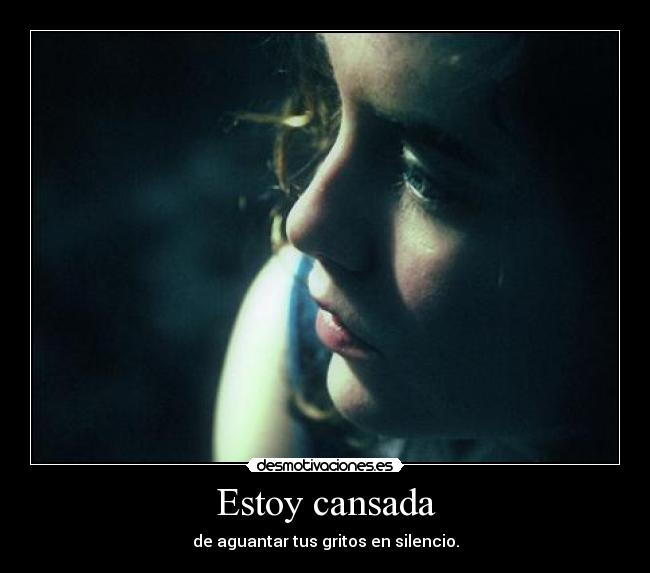 Estoy cansada - 