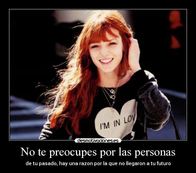 No te preocupes por las personas - 