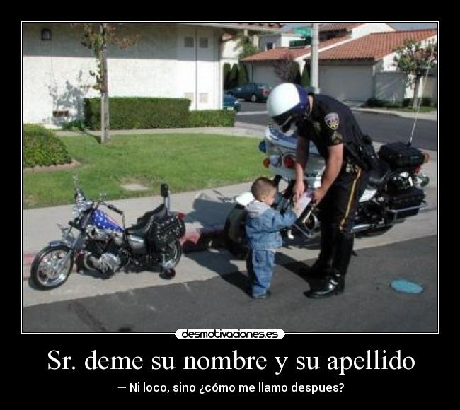Sr. deme su nombre y su apellido - 