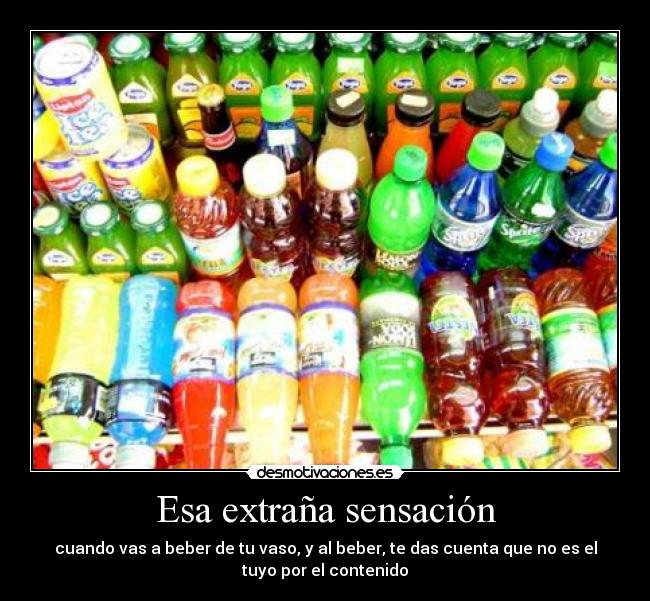 Esa extraña sensación - 