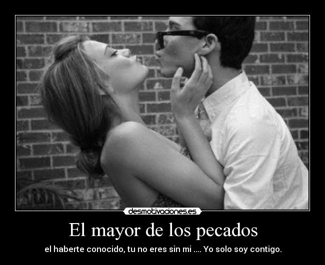 El mayor de los pecados - 