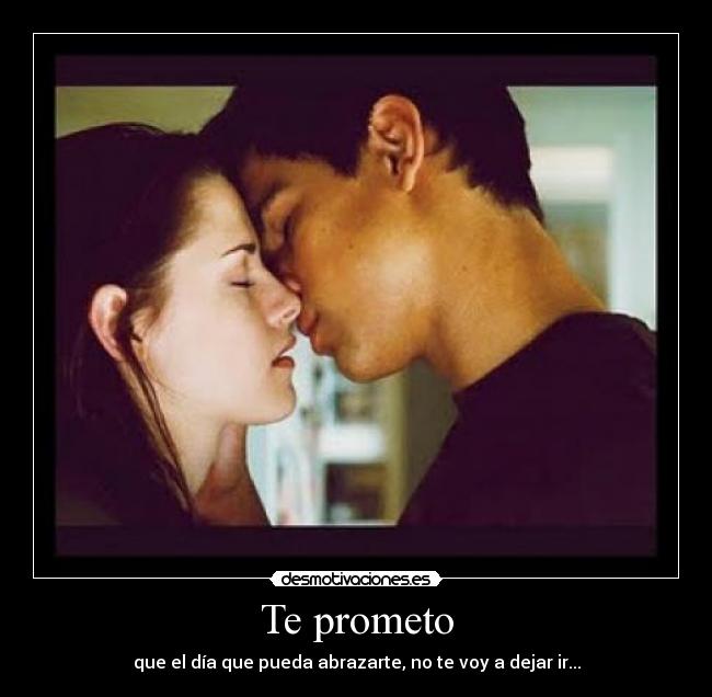 Te prometo -
