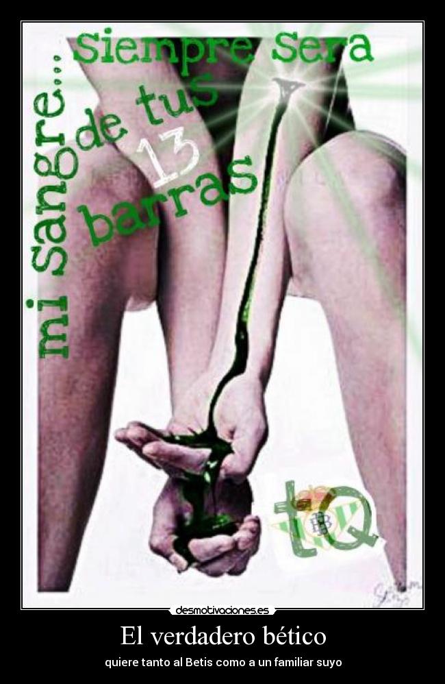 carteles primer cartel sobre betis que subo 2012 viva bets desmotivaciones