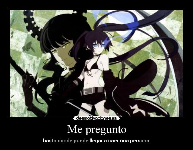 Me pregunto - hasta donde puede llegar a caer una persona.