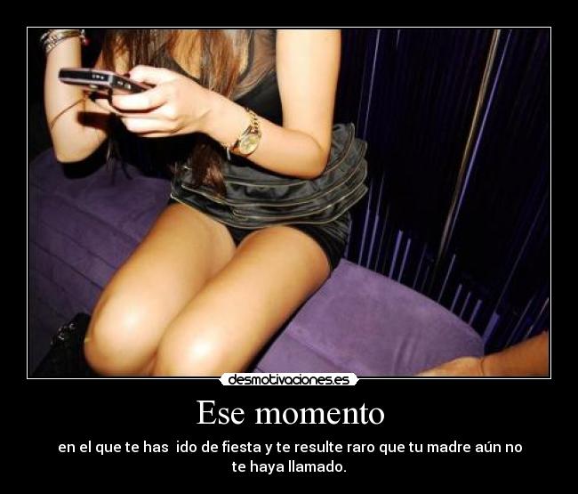 Ese momento -