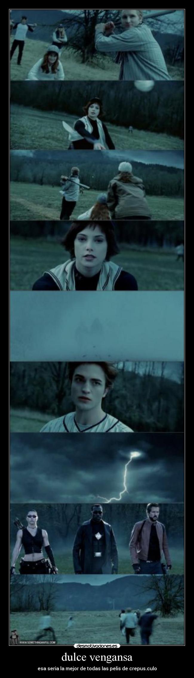 dulce vengansa - esa seria la mejor de todas las pelis de crepus.culo