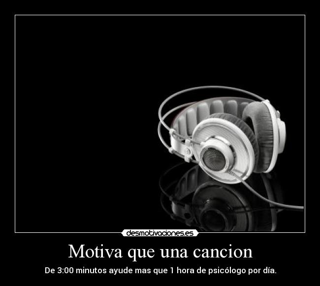 Motiva que una cancion -