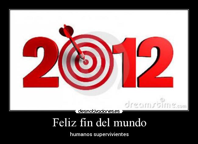 Feliz fin del mundo - humanos supervivientes