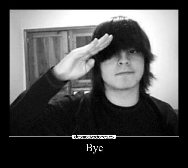 Bye - 
