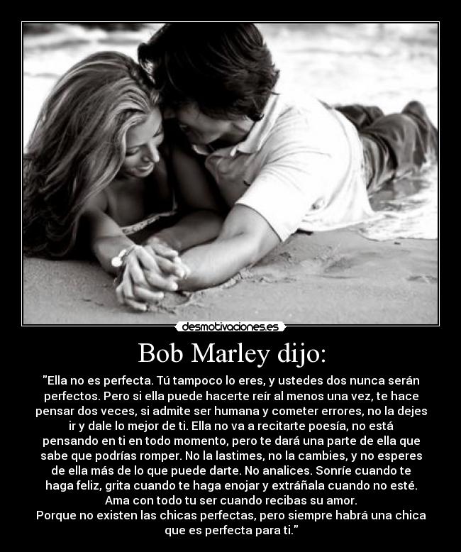 Bob Marley dijo: -
