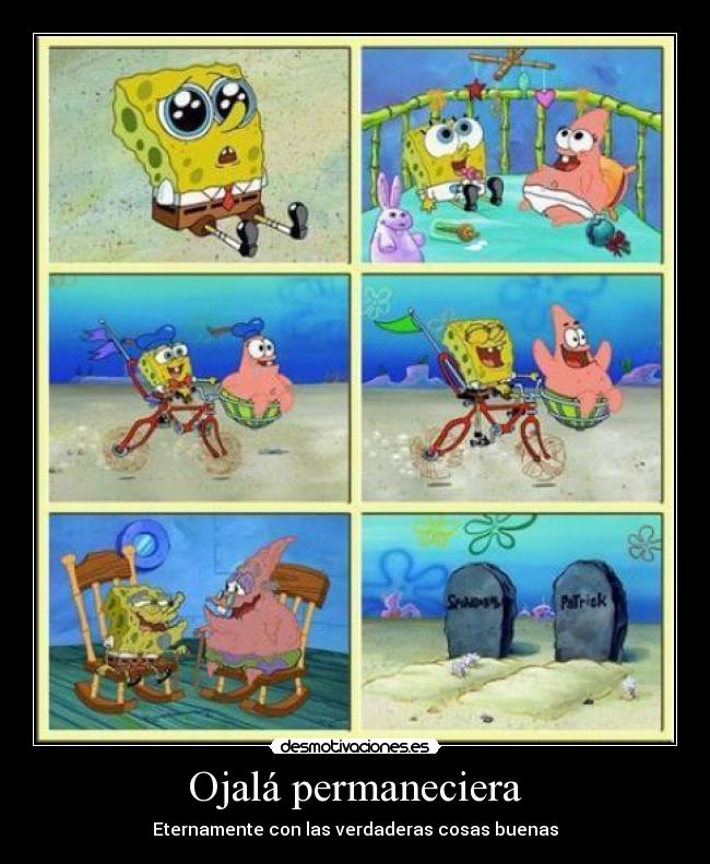 Ojalá permaneciera - 
