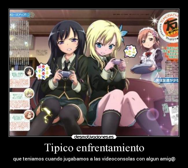 Tipico enfrentamiento -