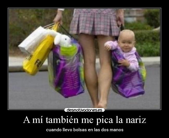 A mí también me pica la nariz -