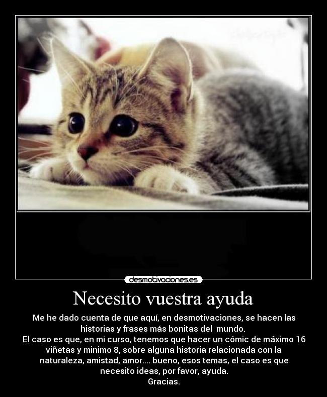 Necesito vuestra ayuda -