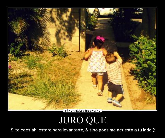 JURO QUE -