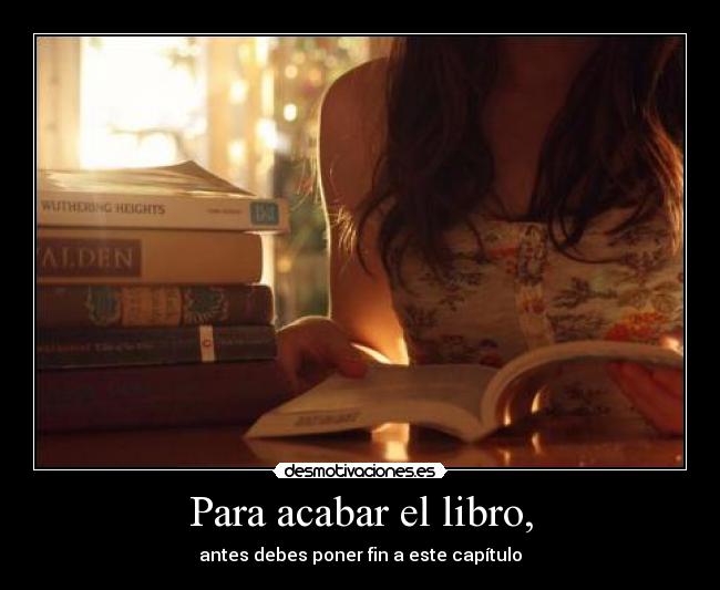 Para acabar el libro, - 