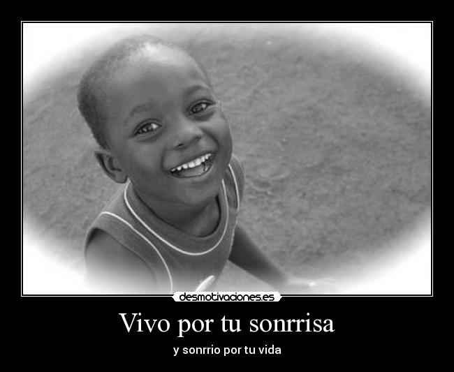 Vivo por tu sonrrisa - 