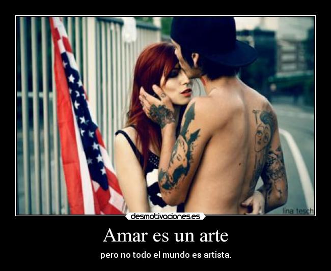Amar es un arte -