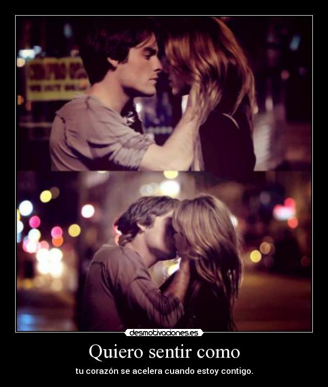 Quiero sentir como -
