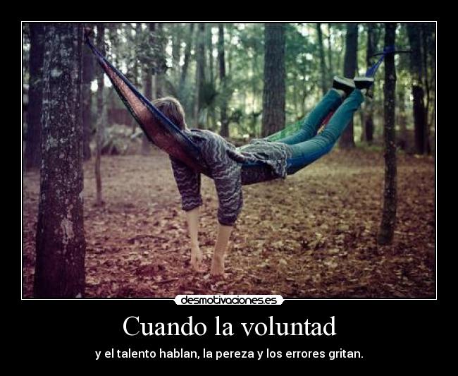 Cuando la voluntad - 