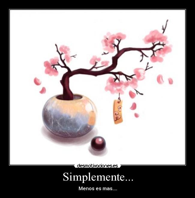 Simplemente... -