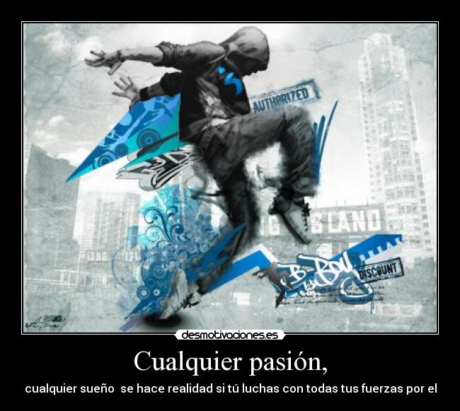 carteles suenos pasiones desmotivaciones