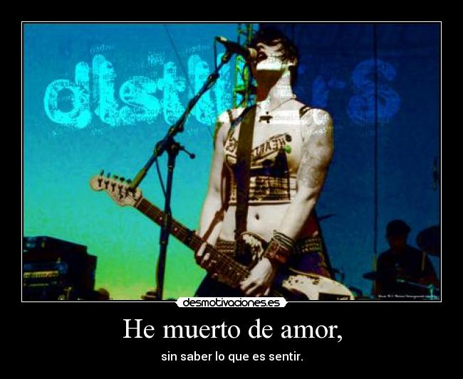 He muerto de amor, - 